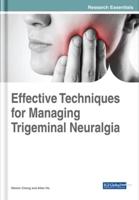 Effective Techniques for Managing Trigeminal Neuralgia