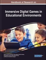 Handbook of Research on Immersive Digital Games in Educational Environments