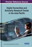 Digital Humanities and Scholarly Research Trends in the Asia-Pacific