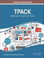 TPACK: Breakthroughs in Research and Practice