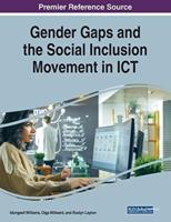 Gender Gaps and the Social Inclusion Movement in ICT
