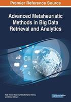 Advanced Metaheuristic Methods in Big Data Retrieval and Analytics