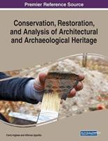 Conservation, Restoration, and Analysis of Architectural and Archaeological Heritage