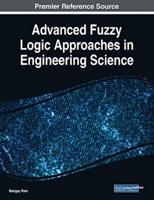 Advanced Fuzzy Logic Approaches in Engineering Science
