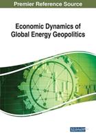 Economic Dynamics of Global Energy Geopolitics