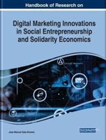 Handbook of Research on Digital Marketing Innovations in Social Entrepreneurship and Solidarity Economics