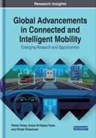 Global Advancements in Connected and Intelligent Mobility: Emerging Research and Opportunities