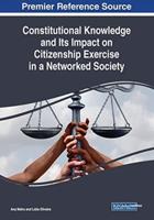 Constitutional Knowledge and Its Impact on Citizenship Exercise in a Networked Society