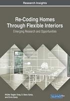 Re-Coding Homes Through Flexible Interiors: Emerging Research and Opportunities