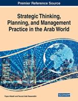 Strategic Thinking, Planning, and Management Practice in the Arab World