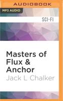 Masters of Flux & Anchor