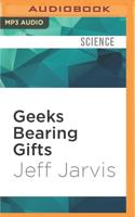 Geeks Bearing Gifts