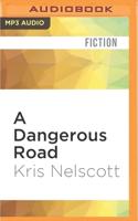 A Dangerous Road