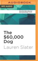 The $60,000 Dog