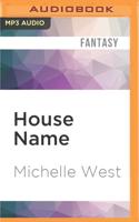 House Name