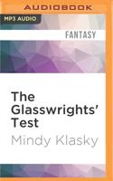 The Glasswrights' Test