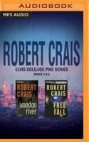 Robert Crais - Elvis Cole/Joe Pike Series: Books 4 & 5