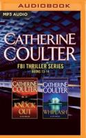 Catherine Coulter - FBI Thriller Series: Books 13-14
