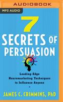 7 Secrets of Persuasion