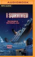 I Survived the Sinking of the Titanic, 1912