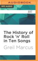 The History of Rock 'N' Roll in Ten Songs