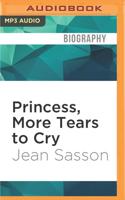 Princess, More Tears to Cry