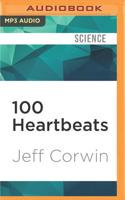 100 Heartbeats