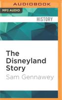 The Disneyland Story