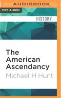 The American Ascendancy