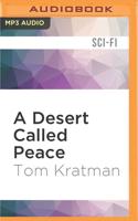 A Desert Called Peace