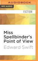 Miss Spellbinder's Point of View