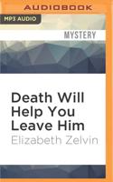 Death Will Help You Leave Him