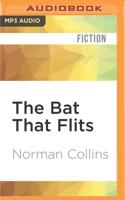 The Bat That Flits