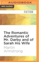 The Romantic Adventures of Mr. Darby and of Sarah His Wife