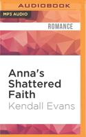 Anna's Shattered Faith