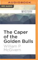 The Caper of the Golden Bulls