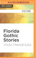 Florida Gothic Stories