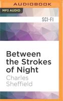 Between the Strokes of Night