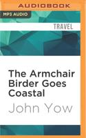The Armchair Birder Goes Coastal