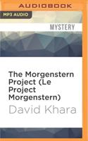 The Morgenstern Project (Le Project Morgenstern)