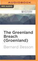 The Greenland Breach (Groenland)