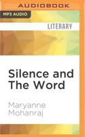 Silence and The Word