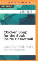 Chicken Soup for the Soul: Inside Basketball