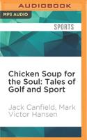 Chicken Soup for the Soul: Tales of Golf and Sport