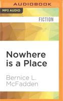 Nowhere Is a Place