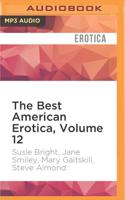 The Best American Erotica, Volume 12