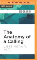 The Anatomy of a Calling