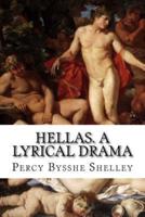 Hellas. A Lyrical Drama