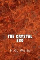 The Crystal Egg (Richard Foster Classics)