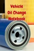 Vehicle Oil Change Notebook